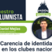 Carencia de identidad en los clubes nacionales