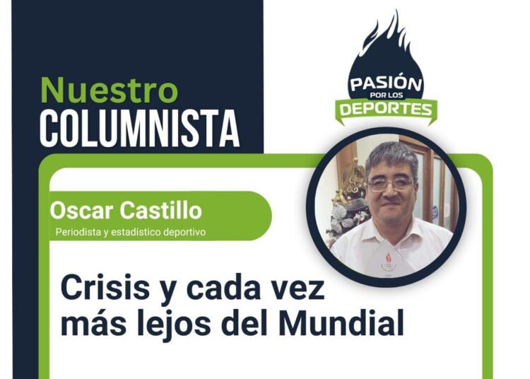 Crisis y cada vez más lejos del Mundial