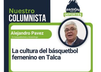 La cultura del básquetbol femenino en Talca