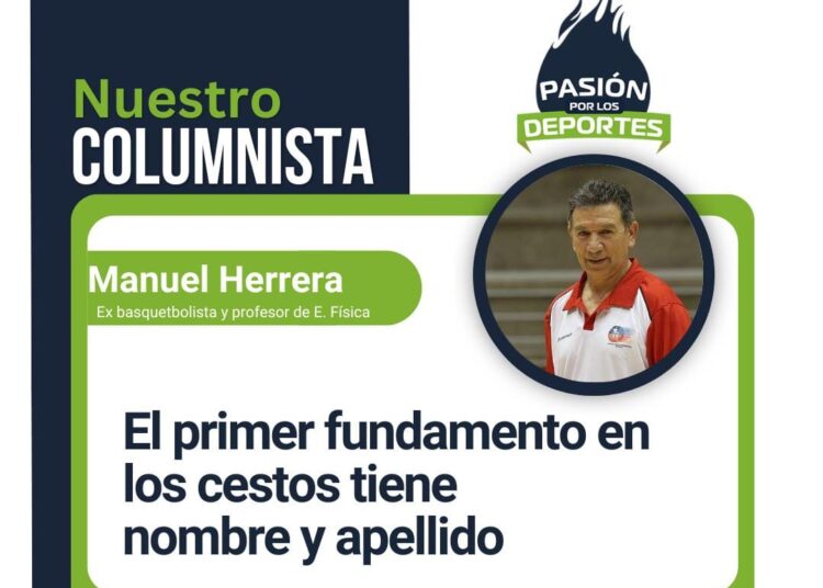 El primer fundamento en los cestos tiene nombre y apellido