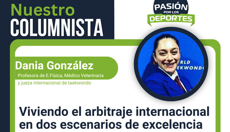 Viviendo el arbitraje internacional en dos escenarios de excelencia