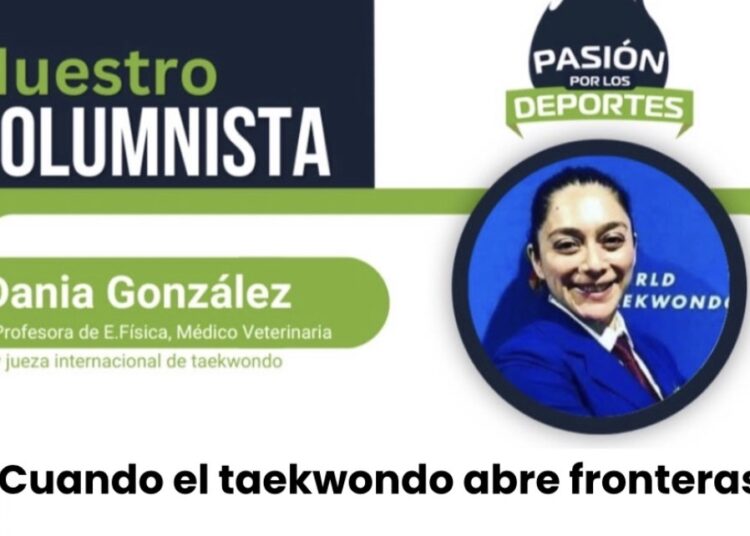 Cuando el taekwondo abre fronteras