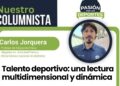 Talento deportivo: una lectura multidimensional y dinámica